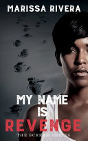 My Name is Revenge: The Scream Series 6
