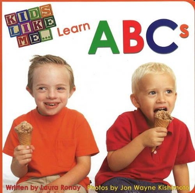 Kids Like Me. . . Learn ABCs