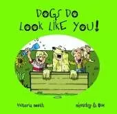 Dogs DO Look Like You!