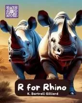 R For Rhino: Fun ways to learn about Rhinos (Zoo Edition)