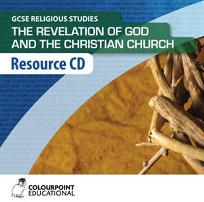 The Revelation of God and the Christian Church: Resource CD for Ccea GCSE Religious Studies