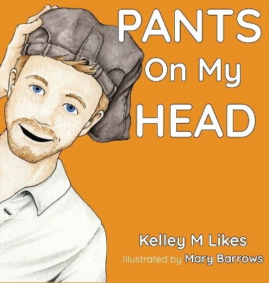 Pants On My Head