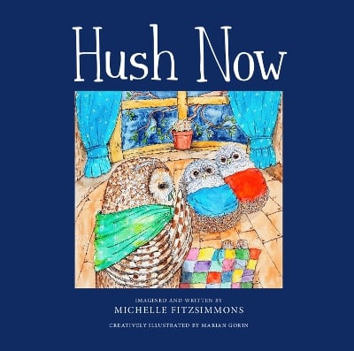 Hush Now