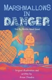 Marshmallows in Danger: The Big Bottle Head Giant