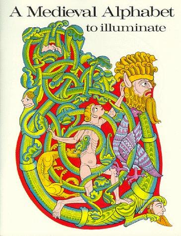 A Medieval Alphabet to Illuminate