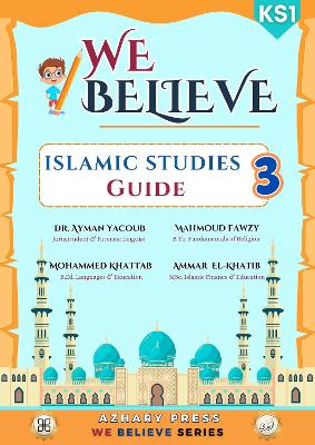 We Believe: Islamic Studies Guide