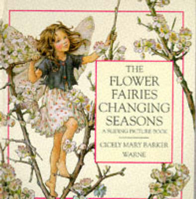 The Flower Fairies Changing Seasons: A Sliding Picture Book