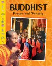 Prayer And Worship: Buddhist