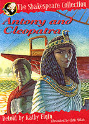 The Shakespeare Collection: Antony and Cleopatra