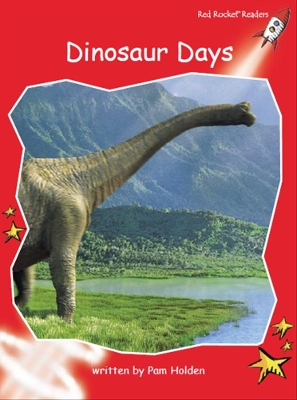 Red Rocket Readers: Early Level 1 Non-Fiction Set B: Dinosaur Days
