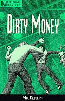 Dirty Money: A Sully Gomez Mystery