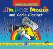 JimJAZZ Mouse and Carla Clarinet
