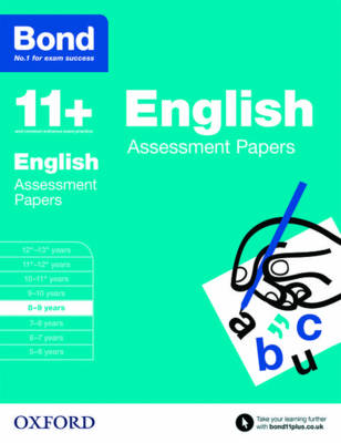 Bond 11+: English: Assessment Papers: 8-9 years