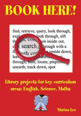 Book Here!: Library Projects for Key Curriculum Areas - English, Science, Maths