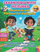 Learn Igbo with Pictures: Key Words and Phrases for Daily Life