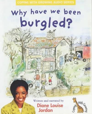 Why Have We Been Burgled?