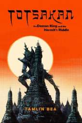 Totsakan: The Demon King and the Hermit's Riddle