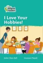 Level 3 - I Love Your Hobbies!