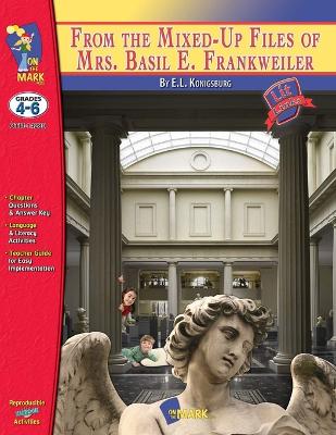 From the Mixed-Up Files of Mrs. Basil E. Frankweiler, by E.L.Konigsburg Lit Link Gr. 4-6