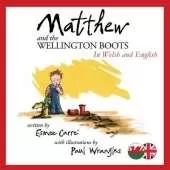 Matthew and the Wellington Boots (Cymraeg/English)
