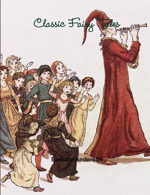 Classic Fairy Tales