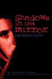 Shadows in the Mirror
