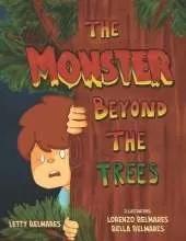 The Monster Beyond the Trees
