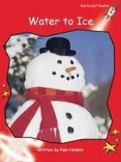 Red Rocket Readers: Early Level 1 Non-Fiction Set B: Water to Ice