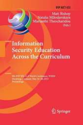 Information Security Education Across the Curriculum: 9th IFIP WG 11.8 World Conference, WISE 9, Hamburg, Germany, May 26-28, 2015, Proceedings