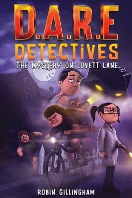 D.A.R.E Detectives: The Mystery on Lovett Lane (Dyslexia Font)