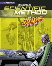 Investigating the Scientific Method with Max Axiom, Super Scientist: 4D An Augmented Reading Science Experience
