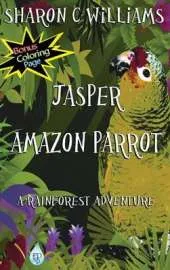 Jasper, Amazon Parrot: A Rainforest Adventure