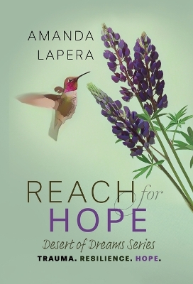 Reach for Hope: (Desert of Dreams Series Book 2)