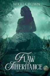 The Flaw in the Inheritance: Book 1.5