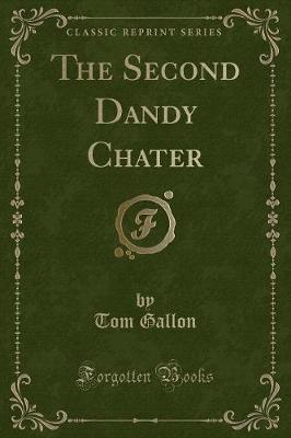 The Second Dandy Chater (Classic Reprint)