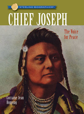 Sterling Biographies (R): Chief Joseph: The Voice for Peace