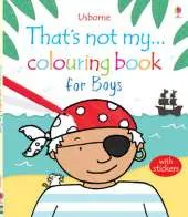 That's Not My... Colouring Book for Boys