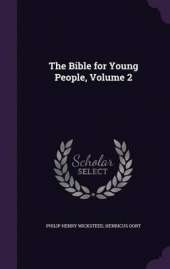 The Bible for Young People, Volume 2
