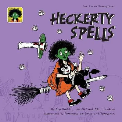 Heckerty Spells: A Funny Family Storybook for Learning to Read