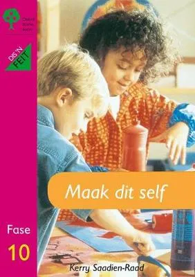Dis 'n Feit: Maak Dit Self