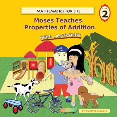 Mathematics for Life - Moses Teaches Properties of Addition with Activities