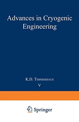Advances in Cryogenic Engineering: Proceedings of the 1959 Cryogenic Engineering Conference University of California, Berkeley, California September 2-4, 1959