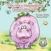I am Not a Hippopotamus, I am a Little Girl", Book 1