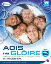 Aois Na Gloire: Cursa Gaeilge Don Teastas Soisearach, Gnathleibheal
