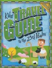 Kids' Travel Guide to the 23rd Psalm