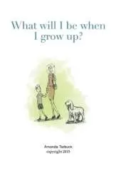 What will I be when I grow up?