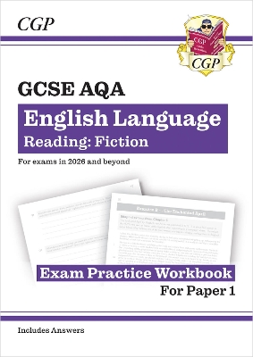 New GCSE English Language AQA Reading Fiction Exam Practice Workbook (for exams from 2026)