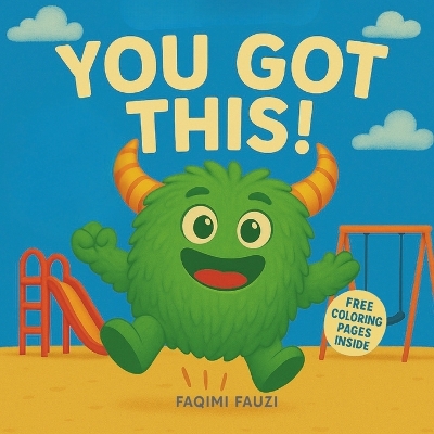 You Got This: Children's Book about Surprise, Big Emotions & Calming Down for Kids, Preschool and Kindergarten, Ages 2-5