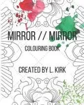 Mirror // Mirror: Colouring Book