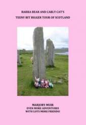 Barra Bear and Carly Cat's Teeny Bit Bigger Tour of Scotland